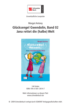 Gl&uuml;cksengel Gwendolin, Band 02 Jana rettet die (halbe) Welt