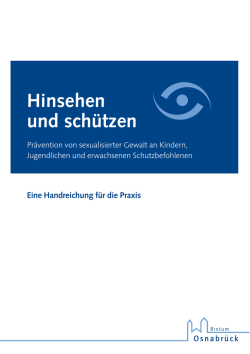 Hinsehen und sch&uuml;tzen