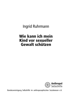 Ingrid Ruhrmann Wie kann ich mein Kind vor sexueller Gewalt