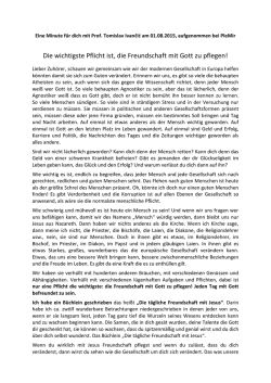 Die wichtigste Pflicht ist, die Freundschaft mit Gott zu pfegen!