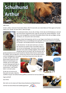 Hallo Leute, ich bin&acute;s, Arthur. Ich bin der Hund meiner Mama. Wie