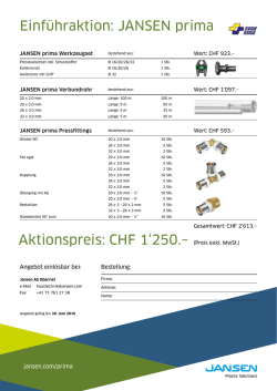Einf&uuml;hraktion: JANSEN prima Aktionspreis: CHF 1`250.&ndash; (Preis exkl