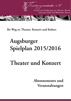 Augsburger Spielplan 2015/2016 Theater und Konzert