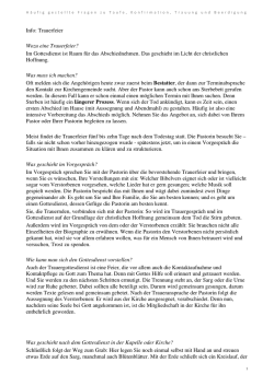 Info: Trauerfeier Wozu eine Trauerfeier? Im Gottesdienst ist Raum