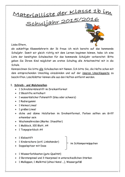Liebe Eltern, als zukünftige Klassenlehrerin der 1b freue ich mich
