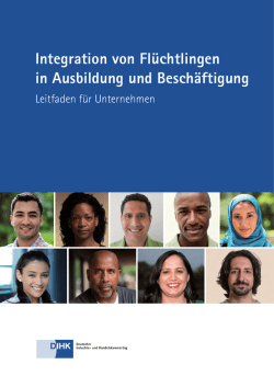 Integration von Fl&uuml;chtlingen in Ausbildung und Besch&auml;ftigung