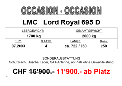 LMC Lord Royal 695 D CHF 16`900.- 11`900.