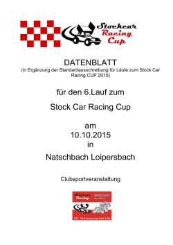 DATENBLATT für den 6.Lauf zum Stock Car Racing Cup am 10.10