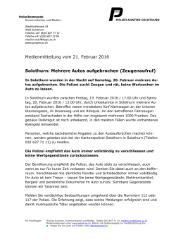 Medienmitteilung vom 21. Februar 2016 Solothurn: Mehrere Autos