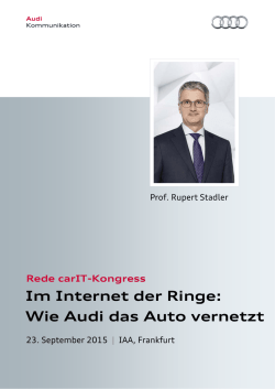 Im Internet der Ringe: Wie Audi das Auto vernetzt