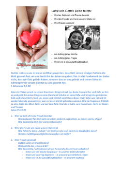 Gottes Liebe zu uns ist daran sichtbar geworden