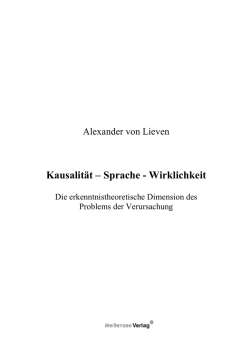 Kausalit&auml;t &ndash; Sprache - Wirklichkeit