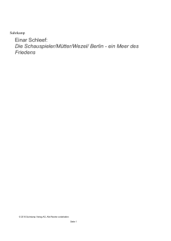 Einar Schleef: Die Schauspieler/Mütter/Wezel/ Berlin