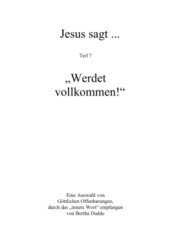 Jesus sagt &bdquo;Werdet vollkommen!&ldquo;