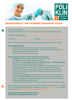 Infoblatt zur Station&auml;ren Operation Was gibt es vor einer