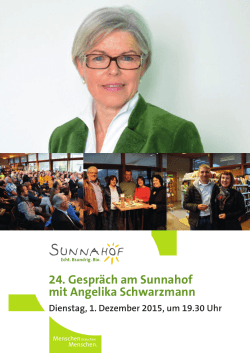 24. Gespräch am Sunnahof mit Angelika Schwarzmann Dienstag, 1