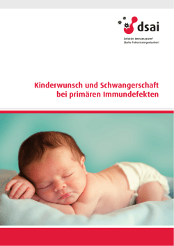 Kinderwunsch und Schwangerschaft bei primären Immundefekten