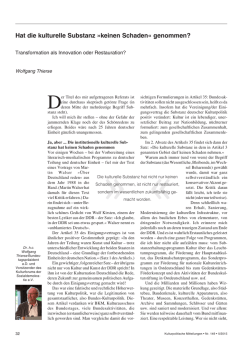 Hat die kulturelle Substanz &raquo;keinen Schaden&laquo; genommen?