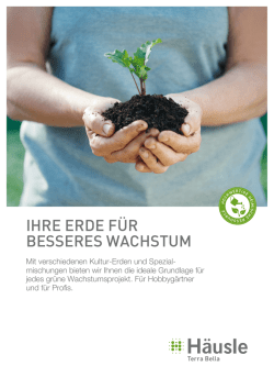 IHRE ERDE F&uuml;R BESSERES WACHSTUM