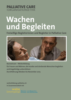 Wachen und Begleiten - Palliative Care und Organisationsethik