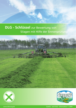DLG-Schl&uuml;ssel zur Bewertung von Silagen mit Hilfe der