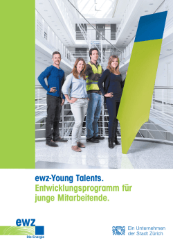 ewz-Young Talents. Entwicklungsprogramm für junge Mitarbeitende.