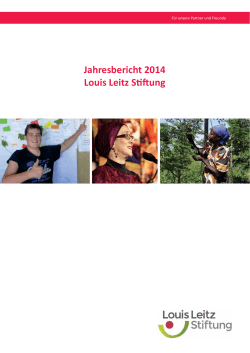 Jahresbericht 2014 Louis Leitz Stiftung