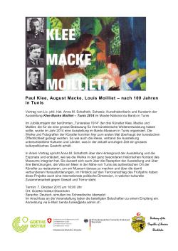 Paul Klee, August Macke, Louis Moilliet – nach 100 Jahren in Tunis
