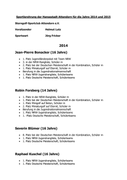 Jean-Pierre Bonacker (16 Jahre) Robin Forsberg (14 Jahre) Severin