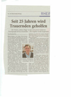 Seit 25 Jahren wird Trauernden geholfen - Lebens
