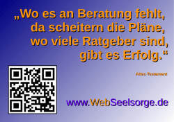 Wo es an Beratung fehlt, da scheitern die Pl&auml;ne, wo