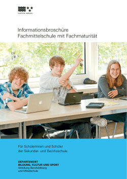 Informationsbroschüre Fachmittelschule mit Fachmaturität