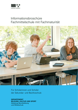 Informationsbrosch&uuml;re Fachmittelschule mit Fachmaturit&auml;t