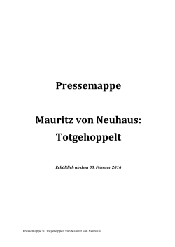 Pressemappe Mauritz von Neuhaus: Totgehoppelt