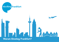 Warum Einstieg Frankfurt?