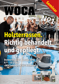 Holzterrassen. Richtig behandelt und gepflegt.