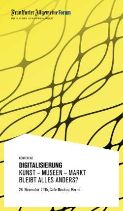 digitalisierung kunst &ndash; museen &ndash; markt bleibt alles anders