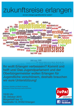 Ihr wollt Erlangen verbessern? Kommt und helft uns! Das