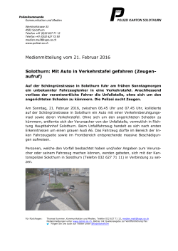 Medienmitteilung vom 21. Februar 2016 Solothurn: Mit Auto in