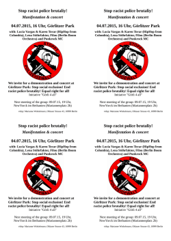 Stop racist police brutaliy! 04.07.2015, 16 Uhr, Görlitzer Park Stop