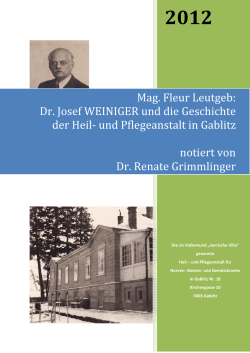 Dr. Josef WEINIGER und die Geschichte der Heil