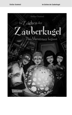 Leseprobe zu &bdquo;Im Zeichen der Zauberkugel&ldquo;