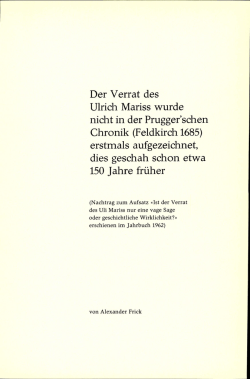 Der Verrat des Ulrich Mariss wurde nicht in der Prugger`schen Chronik