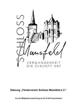 Satzung „Förderverein Schloss Mansfeld e.V.“