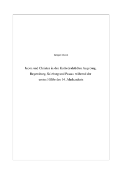 Juden und Christen in den Kathedralst&auml;dten Augsburg, Regensburg