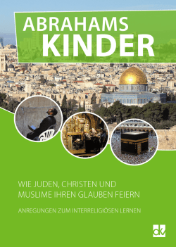 WIE JUDEN, CHRISTEN UND MUSLIME IHREN GLAUBEN FEIERN