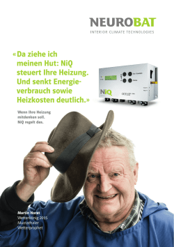 Da ziehe ich meinen Hut: NiQ steuert Ihre Heizung. Und senkt Energie