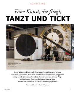 Eine Kunst, die fliegt, TANZT UND TICKT
