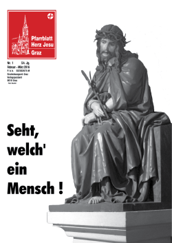 Seht, welch` ein Mensch ! - Pfarre Graz Herz-Jesu