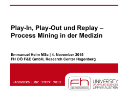 Play-In, Play-Out und Replay &ndash; Process Mining in der Medizin